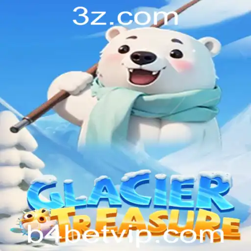 Descubra o Fascinante Mundo do Jogo 'GlacierTreasure' e o Conceito de 'b4 bet'